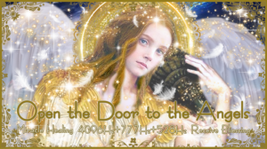 大天使ハニエルの天使の扉を開き奇跡を齎す