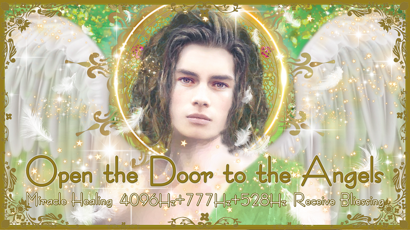 大天使チャミュエルの天使の扉を開き奇跡を齎す