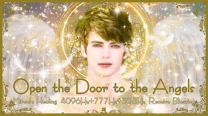 大天使アズラエルの天使の扉を開き奇跡を齎す