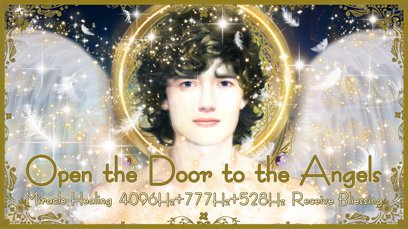 天使の扉を開き奇跡を齎す「Open the Door to the Angels」Archangel Zadkiel