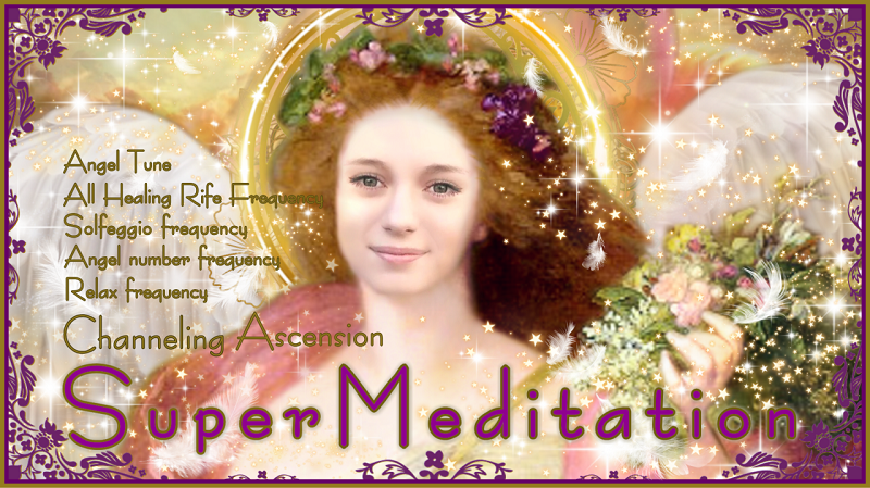 【大天使ヨフィエル（ジョフィエル）】超瞑想 – アッセッションのためのチャネリング